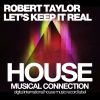 Download track Let's Keep It Real (Original Mix)