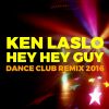 Download track Hey Hey Guy (Dance Club Remix 2016)