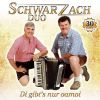 Download track Schwarzach Duo-Hitmix Die Brücke Ins Ewige Licht Vergiss Die Sorgen Der Silbermond Ist Schuld Daran Hey, Du Hast Mir Letzte