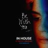 Download track Be With You - Justin Novak Remix