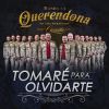 Download track Tomaré Para Olvidarte