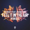 Download track Feel It In The Air (Josh Nor Remix)