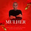 Download track Mulher O Brilho Do Mundo