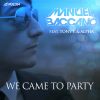 Download track We Came To Party (Juanito A. K. A. John Aguilar 90's Mix)