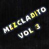 Download track Mezcladito Vol 3 G