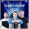 Download track Eu Quero Seu Amor