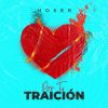 Download track Por Tu Traición