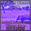 Download track Alhaji Suleiman Usman Kuci