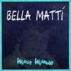 Download track Bella Mattì