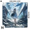 Download track Kira Kira Love (Slow & Reverb)