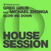 Download track Slow Me Down (Club Mix)