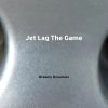 Download track Jet Lag The Game