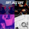 Download track Heavenly Saxophone Bossa Nova - Vibe For Double Espressos