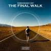 Download track The Final Walk (Original Mix)