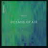 Download track Oceans Of Air (Seamless Mix)