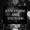 Download track Rain Storm And Thunder, Pt. 11
