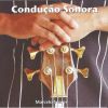 Download track Condução Sonora