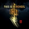 Download track This Is Mongol