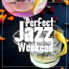 Download track Perfect Jazz Weekend