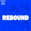 Download track Rebound (Edit Instrumental)
