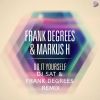 Download track Do It Yourself (Deejay Sat & Frank Degrees Extended Remix)