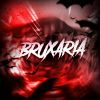 Download track BRUXARIA