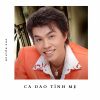 Download track Ca Dao Tình Mẹ - Short Vesion