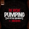 Download track Pumping (Out Of My Speakers) (Radio Edit)