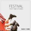 Download track Festival Tent Time Stories