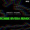 Download track Disco Lights (Robbie Rivera Remix)