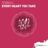 Download track Every Heart You Take (Original Mix)