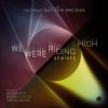 Download track We Were Riding High (Tiefschwarz Remix)