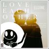 Download track Love Each Other (One Less Of Them's Savanna Nightsky Remix)