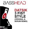 Download track 3 Fist Style (Serum Remix)