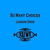 Download track So Many Choices Dub