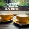 Download track Café Time And Jazz Music