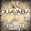 Download track La Guayaba