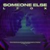 Download track Someone Else (Extended Mix)