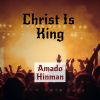 Download track Christ Is King