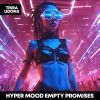 Download track Empty Promises - Techno Version (Sped Up)