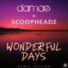 Download track Wonderful Days (BOMBASTICA Remix)