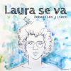 Download track Laura Se Va