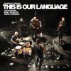 Download track This Is Our Language