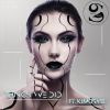 Download track Things We Did (Club Mix)