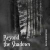 Download track Beyond The Shadows