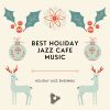 Download track Have Yourself A Merry Little Christmas (Jazz Lounge Performance) (Remaster)