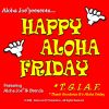 Download track Happy Aloha Friday - T. G. I. A. F.