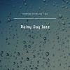 Download track Soothing Rainy Day Jazz