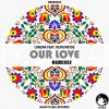 Download track Our Love (Dubb'ed Remix)