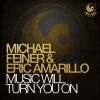 Download track Music Will Turn You On (Original Mix)